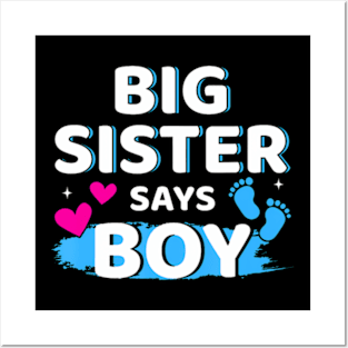 Gender reveal sister says boy matching family baby party Posters and Art